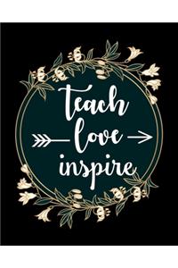 Teach Love Inspire