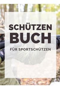 Schützen Buch Für Sportschützen