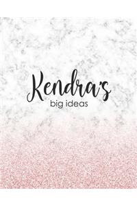 Kendra's Big Ideas