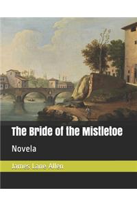 The Bride of the Mistletoe