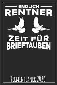 Endlich Rentner Zeit für Brieftauben Terminplaner 2020