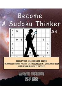 Become A Sudoku Thinker #4
