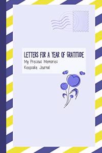 Letters for a Year of Gratitude, My Precious Memories, Keepsake Journal