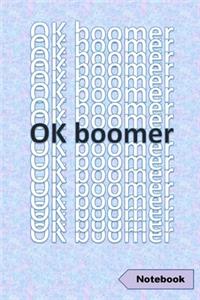 Ok Boomer Ok Boomer