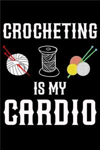 Crocheting Is My Cardio