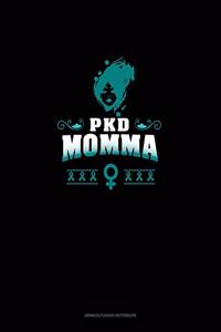 PKD Momma