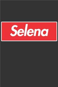 Selena: Selena Planner Calendar Notebook Journal, Personal Named Firstname Or Surname For Someone Called Selena For Christmas Or Birthdays This Makes The Pe