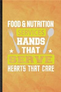 Food Nutrition Services Hands That Serve Hearts That Care