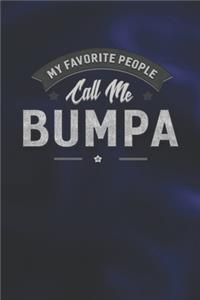 My Favorite People Call Me Bumpa