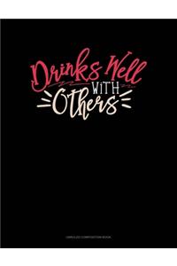 Drinks Well With Others