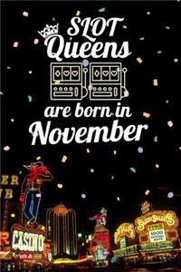 Slot Queens Are Born in November