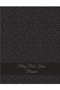 Blog Post Ideas Planner