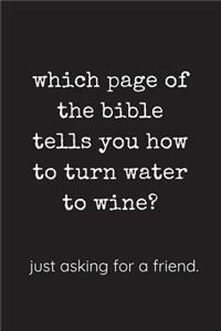 Which Page of The Bible Tells You How To Turn Water to Wine?