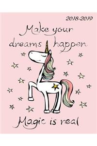 Make Your Dreams Happen Magic Is Real