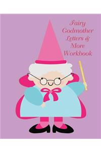 Fairy Godmother Letters & More Workbook
