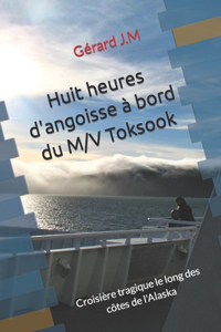 Huit heures d'angoisse à bord du M/V Toksook