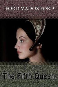 The Fifth Queen