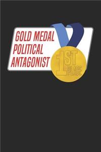 Gold Medal Political Antagonist