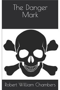 The Danger Mark