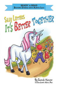 Silly Letters, It's Better Together