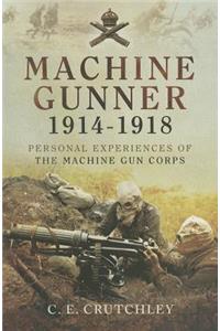 Machine Gunner 1914-18