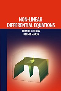 Non-Linear Differential Equations by Frankie Murray & Bennie Marsh