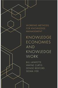 Knowledge Economies and Knowledge Work