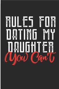 Rules for Dating My Daughter You Can't