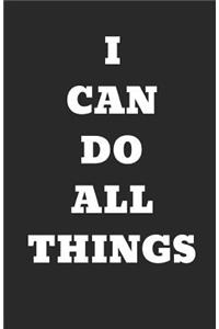 I Can Do All Things Journal