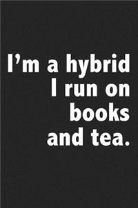 I'm a Hybrid