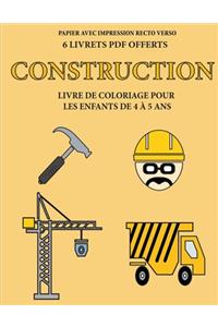 Livre de coloriage pour les enfants de 4 à 5 ans (Construction)