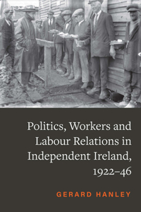 Workers, Politics and Labour Relations