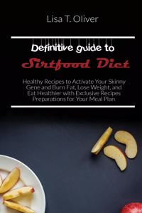 Definitive guide to Sirtfood Diet