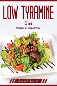 Low Tyramine Diet