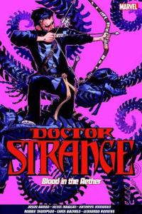 Doctor Strange Vol. 3: Blood in the Aether
