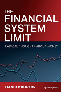The Financial System Limit