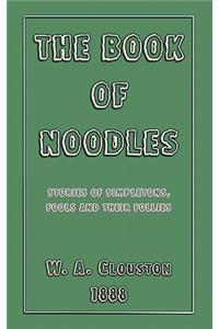 Book of Noodles - Stories of Simpletons, Fools and Their Follies