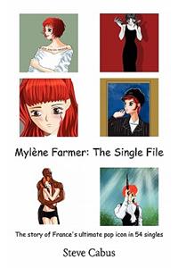 Myl Ne Farmer the Single File
