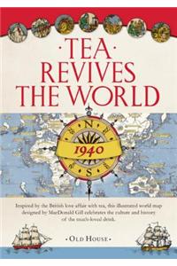 Gill’s Tea Revives the World map, 1940