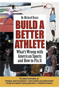 Build a Better Athlete