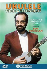 Ukulele Tunes and Techniques