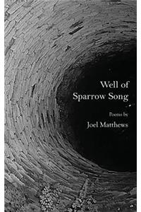 Well of Sparrow Song