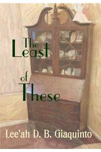 The Least of These
