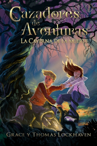 Caverna de la Muerte (Libro 1)