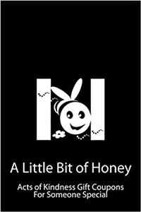 A Little Bit of Honey