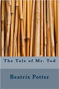 The Tale of Mr. Tod