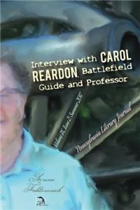 Interview with Carol Reardon, Battlefield Guide and Professor