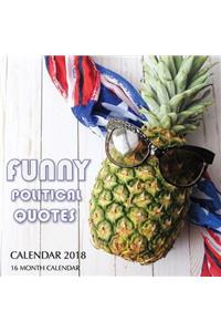 Funny Political Quotes Calendar 2018