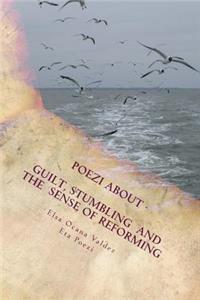 Guilt, Stumbling and the Sense of Reforming