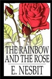 The Rainbow and the Rose